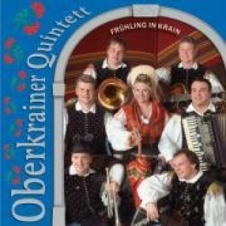 Audio Frühling in Krain Oberkrainer Quintett