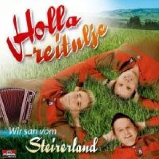 Hanganyagok Wir san vom Steirerland Holla-Reitulje