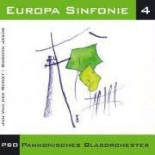 Audio Europa Sinfonie 4 Pannonisches Blasorchester