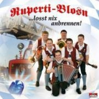 Audio ..losst nix anbrennen! Ruperti-Blosn