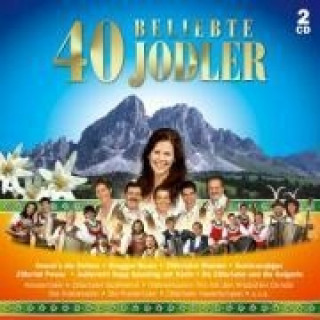 Audio 40 beliebte Jodler Various
