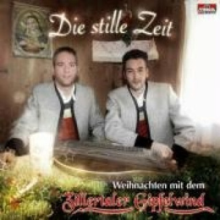 Zvok Die stille Zeit Zillertaler Gipfelwind