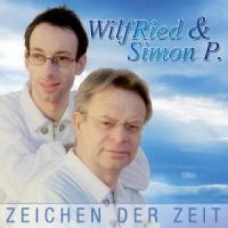 Zvok Zeichen der Zeit Wilfried & Simon P.