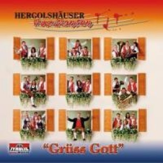 Audio Grüá Gott Hergolshäuser Musikanten