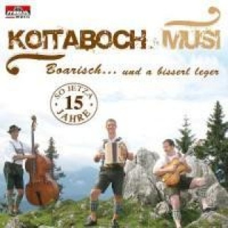 Audio Boarisch...Und A Bisserl Leger Koitaboch-Musi