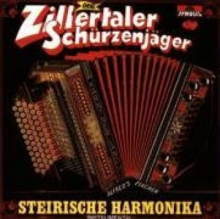 Аудио Steirische Harmonika (Instrumental) Zillertaler Schürzenjäger