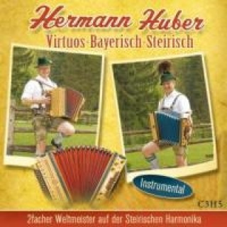 Audio Virtuos-Bayerisch-Steirisch Hermann Huber