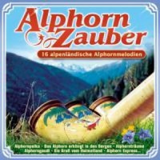 Audio Alphorn-Zauber Various