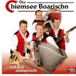 Audio Oafach Oimarisch Die Chiemsee Boarischn