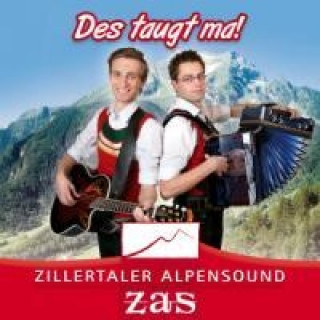 Audio Des taugt ma! ZAS-Zillertaler Alpensound