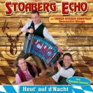 Audio Heut' auf d'Nacht Stoaberg Echo