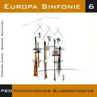 Audio Europa Sinfonie 6 Pannonisches Blasorchester