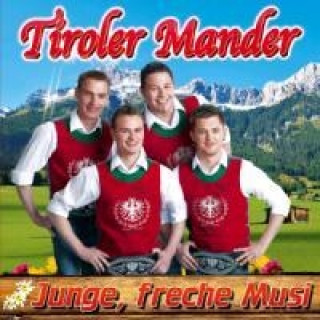 Audio Junge,freche Musi Tiroler Mander