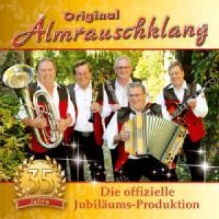 Hanganyagok 35 Jahre Original Almrauschklang