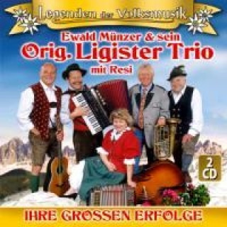 Audio Ihre grossen Erfolge,Legenden der VM Ewald & Sein Original Ligister Trio Münzer