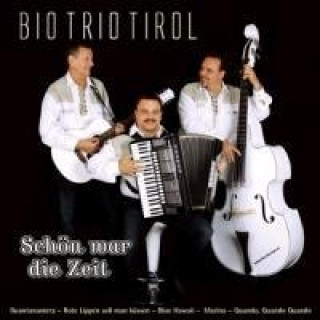 Audio Schön war die Zeit Bio Trio Tirol