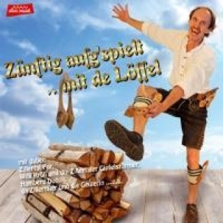 Audio Zünftig aufg'spielt mit de Löffel Various