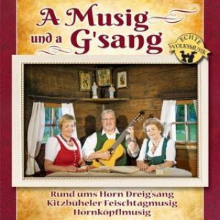 Audio A Musig und a G'sang Various