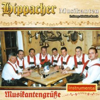Audio Musikantengrüáe Hippacher Musikanten