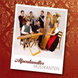 Аудио Alpenlandler Musikanten Alpenlandler Musikanten