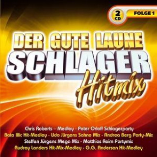 Hanganyagok Der gute Laune Schlager Hitmix,Folge 1 Various