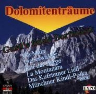 Аудио Dolomitenträume Gustl's Fröhliche Dorfmusik