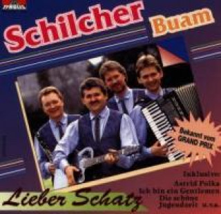 Audio Lieber Schatz Schilcher Buam