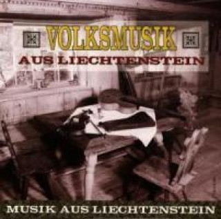 Audio Volksmusik Aus Liechtenstein Various