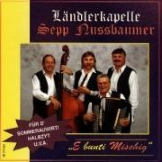 Audio E Bunti Musi Sepp Ländlerkapelle Nussbaumer
