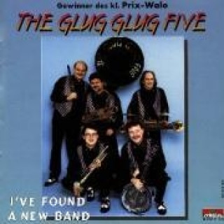 Audio I've Found A New Band The Glug Glug Five