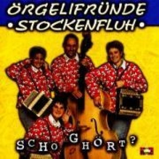 Zvok Scho Ghört Örgelifründe Stockenfluh