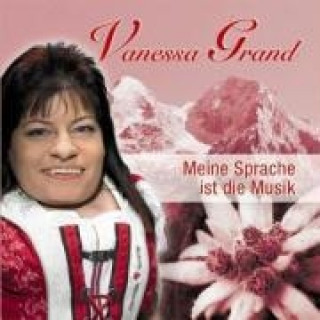 Audio Meine Sprache ist die Musik Vanessa Grand