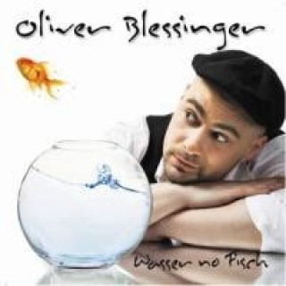 Hanganyagok Wasser no Fisch Oliver Blessinger