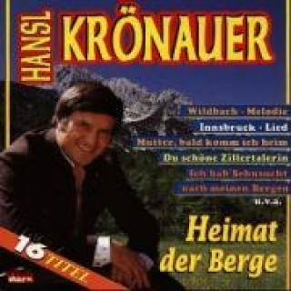 Audio Heimat Der Berge Hansl Krönauer