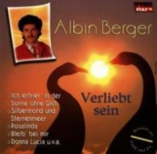 Audio Verliebt Sein Albin Berger