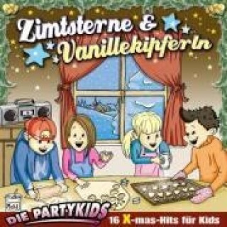 Аудио Zimtsterne & Vanillekipferln Die Party-Kids