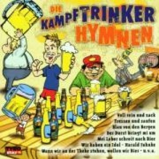 Аудио Die Kampftrinker Hymnen Various