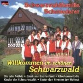 Audio Willkommen Im Schönen Schwarzwald Schwarzwaldfamilie Schmiederer