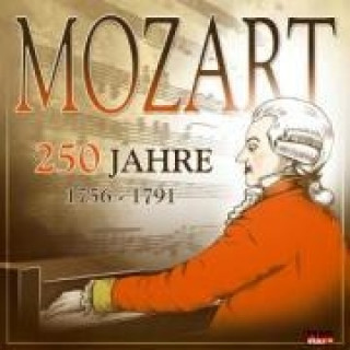 Audio 250 Jahre Mozart (1756-1791) Various