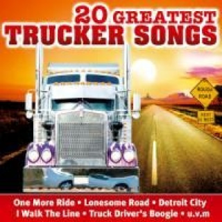 Audio 20 Greatest Trucker Songs Various