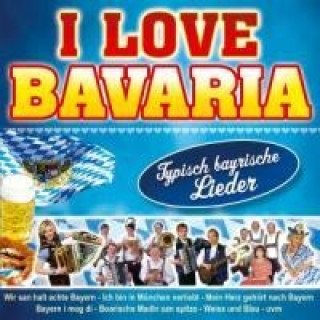 Audio I Love Bavaria Various