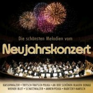 Audio Die schönsten Melodien vom Neujahrskonzert Various