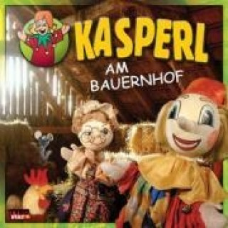 Audio Kasperl am Bauernhof Kasperl