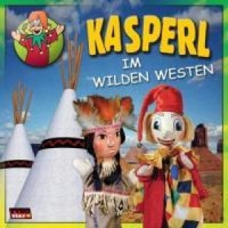 Audio Kasperl im Wilden Westen Kasperl