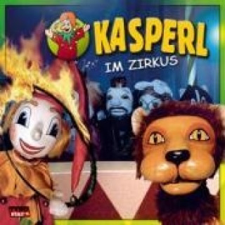 Audio Kasperl im Zirkus Kasperl