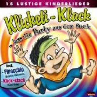Audio Klicketi-Klack lass die Party Various
