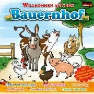 Audio Willkommen auf dem Bauernhof Various