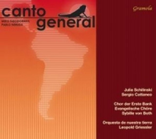 Audio Canto General Schilinski/Cattaneo/Orquesta de nuestra tierra