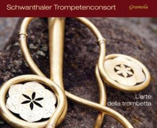 Audio L'Arte delle Trombetta Schwanthaler Trompetenconsort