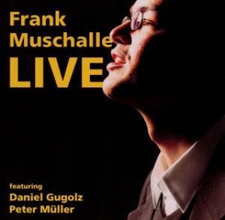 Audio Frank Muschalle Live Frank Feat. Gugolz Muschalle